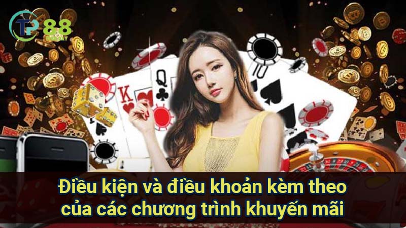 dieu-kien-va-dieu-khoan-kem-theo-cua-cac-chuong-trinh-khuyen-mai